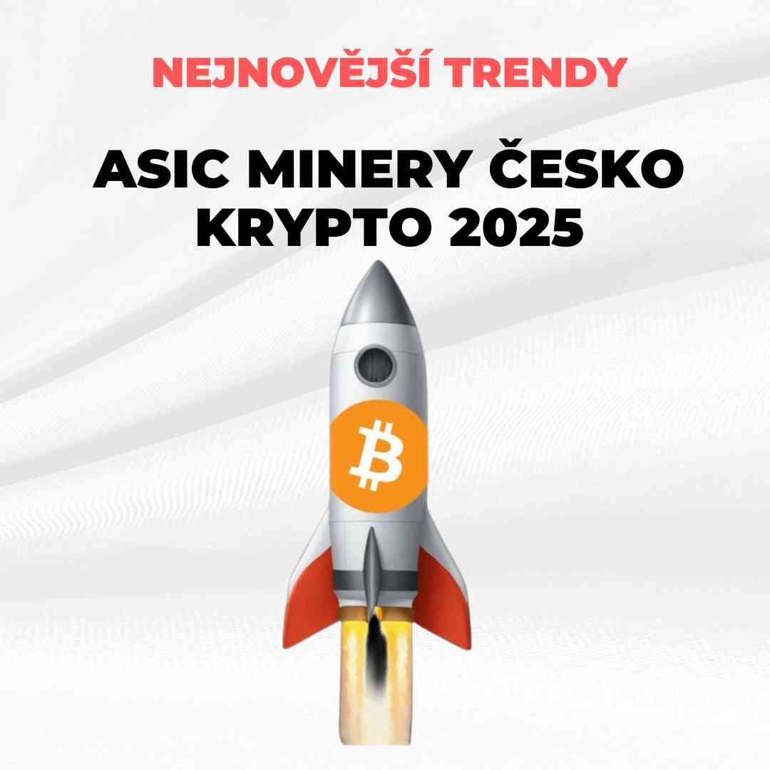 ASIC minery Česko krypto: Nejnovější trendy a legislativní změny v roce 2025