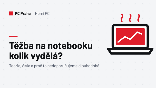 Těžba kryptoměn na notebooku: kolik vydělá herní notebook a proč to nedoporučujeme dlouhodobě